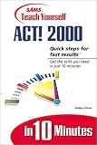 ISBN: 0672317729 - Sams Teach Yourself Act! 2000 in 10 Minutes (Sams Teach Yourself...in 10 Minutes)