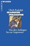 Produkt-Bild: Islamische Philosophie: Von den Anf&auml;ngen bis zur Gegenwart