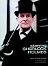 Starring Sherlock Holmes: A Century of the Master Detective on Screen