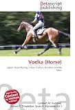 Vodka (Horse): Japan, Horse Racing, Tokyo Y?shun, Hanshin Juvenile Fillies