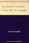 La Divine Com�die - Tome III - Le Paradis