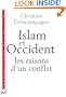 Islam et Occident les raisons d'un conflit