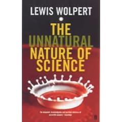 The Unnatural Nature of Science