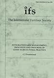 Integrated farming : principles and progress of good agricultural practice