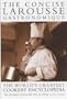 Concise Larousse Gastronomique