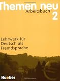 Themen Neu 2 Arbeitsbuch