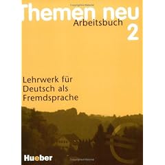 Themen Neu 2: Arbeitsbuch: Arbeitsbuch 2: Lehrwerk f�r Deutsch als Fremdsprache