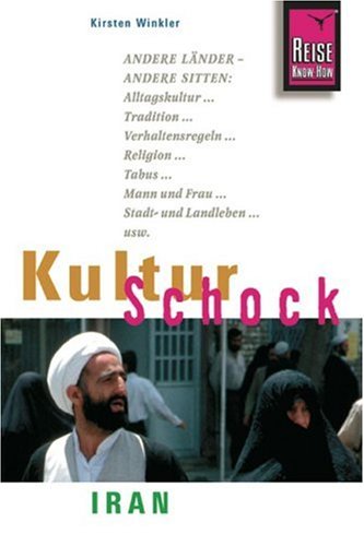 City Travel Guides Discounted  Bücher : KulturSchock Iran