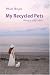 My Recycled Pets: Diary of a Dog Addict