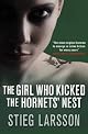 The Girl Who Kicked the Hornets' Nest (Millennium Trilogy, 3)