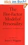 The Five-Factor Model of Personality: Theoretical Perspectives: The Theoretical Perspectives
