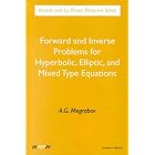 Click here to buy Forward and Inverse Problems for Hyperbolic, Elliptic and Mixed Type Equations (Inverse... by  A. G. Megrabov.
