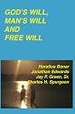 God's Will, Man's Will and Free Will