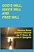 God's Will, Man's Will and Free Will