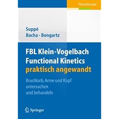 FBL Functional Kinetics praktisch angewandt: Band 2: Brustkorb, Arme und Kopf untersuchen und behandeln