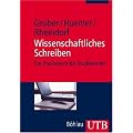 Wissenschaftliches Schreiben: Ein Praxisbuch f�r Studierende der Geistes- und Sozialwissenschaften