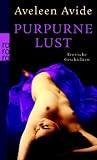 Purpurne Lust - Aveleen Avide