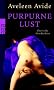 Purpurne Lust