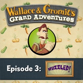 Wallace and Gromit's Grand Adventures: Episode 3 [Game Download]