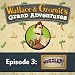 Wallace and Gromit's Grand Adventures: Episode 3 Download for Free at Amazon.com