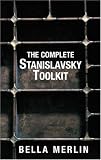 The Complete Stanislavsky Toolkit