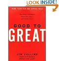 Good To Great: Why Some Companies Make The Leap...and Others Don't