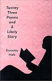 Twenty Three Poems and A Likely Story