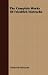 The Complete Works Of Friedrich Nietzsche