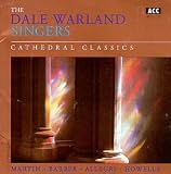 Patricia Thompson, Brian Newhouse, Gregorio Allegri, Samuel Barber, Herbert Howells, Frank Martin, Dale Warland Singers, Jerry Rubino, Angela Malek, Julie Ann Olson, Marie Spar Dymit, Dean Palermo, Dean Palmero - Cathedral Classics