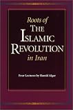 Roots of the Islamic Revolution in Iran (Four Lectures)