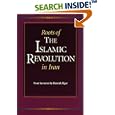 Roots of the Islamic Revolution in Iran (Four Lectures) by Hamid Algar