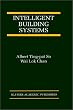 Intelligent Building Systems (The International Series on Asian Studies in Computer and Information Science)