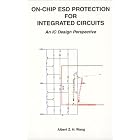 Click here to buy On-Chip ESD Protection for Integrated Circuits: An IC Design Perspective (Kluwer International Series in Engineering and... by Albert Z. H. Wang.