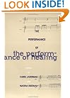 The Performance of Healing