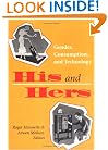 His and Hers: Gender, Consumption, and Technology
