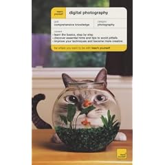 Digital Photography (Teach Yourself Series)