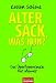 Kester Schlenz �Alter Sack, was nun?: Das �berlebensbuch f�r M�nner - Mit Illustrationen von Til Mette� bestellen bei Amazon.de