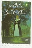 A Break with Charity: A Story about the Salem Witch Trials