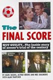 The Final Score: Soccer Trial of the Century
