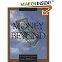 Money and Beyond