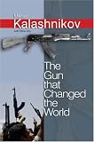The Gun that Changed the World