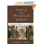 Studying the Historical Jesus: A Guide to Sources and Methods