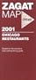 Zagat Map 2001 Chicago Restaurants (Zagat Guides)