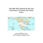 The 2007-2012 Outlook for Dry and Semi-Moist Cat Food in the United States book cover