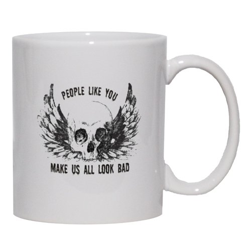 PEOPLE LIKE YOU MAKE US ALL LOOK BAD Mug for Coffee / Hot Beverage 15 oz. BLACK