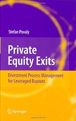 Private Equity Exits: Divestment Process Management for Leveraged Buyouts