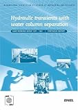 Hydraulic Transients with Water Column Separation: IAHR Working Group 1971-1991 Synthesis Report