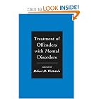 Treatment of Offenders with Mental Disorders by Robert M. Wettstein MD
