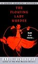 The Floating Lady Murder: A Harry Houdini Mystery (Harry Houdini Mysteries)