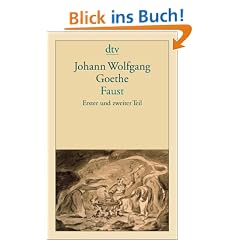 Faust Eine Trag�die: Erster und zweiter Teil